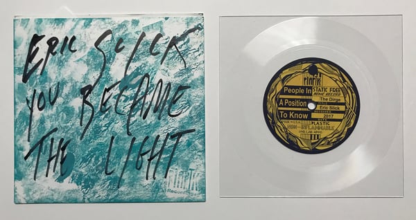 You Became The Light b/w The Dirge, Hand Drawn 7"